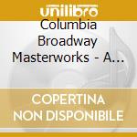Columbia Broadway Masterworks - A Little Night Music (Expanded cd