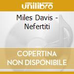 Miles Davis - Nefertiti cd