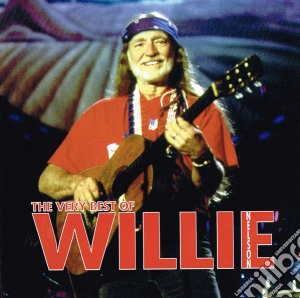 Willie Nelson - The Very Best Of Willie Nelson cd musicale di Willie Nelson