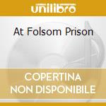 At Folsom Prison cd