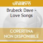 Brubeck Dave - Love Songs cd