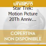 Star Trek: Motion Picture 20Th Anniv Collectors Ed - Star Trek: Motion Picture 20Th Anniv Collectors Ed cd