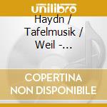 Haydn / Tafelmusik / Weil - Symphonies 88-90 cd musicale