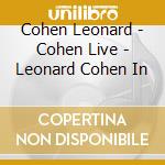 Cohen Leonard - Cohen Live - Leonard Cohen In