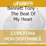 Bennett Tony - The Beat Of My Heart cd