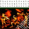 Presidents Of The USA (The) - The Presidents Of The Usa cd