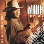 Wade Hayes - On A Good Night