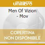 Men Of Vizion - Mov cd musicale di Men Of Vizion
