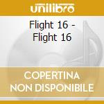 Flight 16 - Flight 16 cd