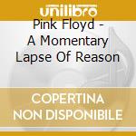 Pink Floyd - A Momentary Lapse Of Reason cd