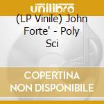 (LP Vinile) John Forte' - Poly Sci lp vinile di John Forte'