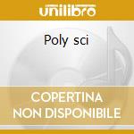 Poly sci