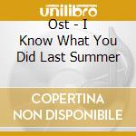 Ost - I Know What You Did Last Summer cd