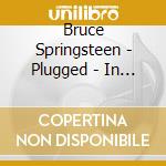 Bruce Springsteen - Plugged - In Concert cd