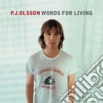 P.j. Olsson - Words For Living