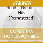Heart - Greatest Hits (Remastered) cd