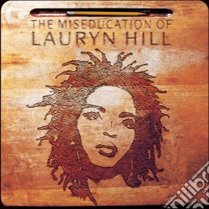 Lauryn Hill - The Miseducation Of Lauryn Hill cd musicale di Lauryn Hill