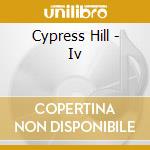 Cypress Hill - Iv cd