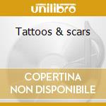 Tattoos & scars cd
