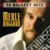 Merle Haggard - 16 Biggest Hits cd