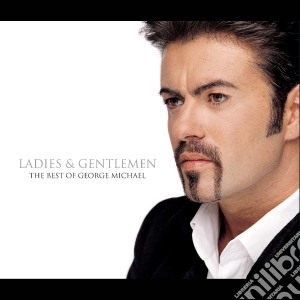 George Michael - Ladies & Gentlemen: The Best Of (2 Cd) cd musicale di George Michael