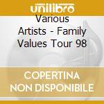 Various Artists - Family Values Tour 98 cd