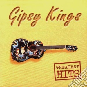 Gipsy Kings - Greatest Hits cd musicale di Gipsy Kings