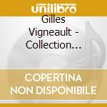 Gilles Vigneault - Collection Emergence cd