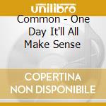 Common - One Day It'll All Make Sense cd