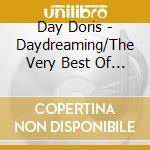 Day Doris - Daydreaming/The Very Best Of Doris Day