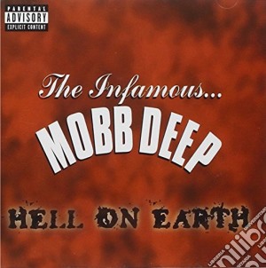 Mobb Deep - Hell On Earth (Explicit) cd musicale di Mobb Deep