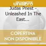Judas Priest - Unleashed In The East (Remastered) cd