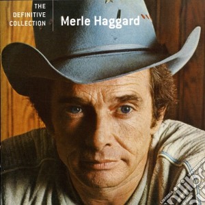 Merle Haggard - Definitive Collection cd musicale di Merle Haggard