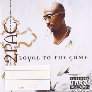 2pac - Loyal To The Game cd musicale di 2PAC