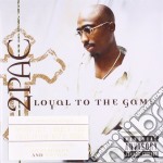 2pac - Loyal To The Game