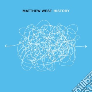 Matthew West - History cd musicale di WEST MATTHEW