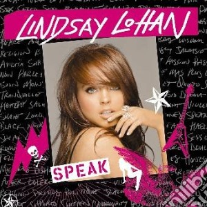 Lindsay Lohan - Speak cd musicale di Lindsay Lohan