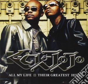 K-ci & Jojo - All My Life: Their Greatest Hits cd musicale di K