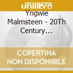 Yngwie Malmsteen - 20Th Century Masters - The Millennium Collection: The Best Of cd musicale di Yngwie Malmsteen