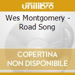 Wes Montgomery - Road Song cd