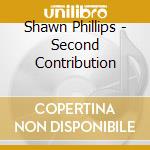 Shawn Phillips - Second Contribution cd