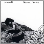 Gino Vannelli - Brother To Brother cd