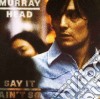 Murray Head - Say It Aint So cd