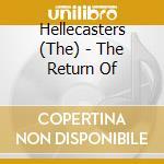 Hellecasters (The) - The Return Of cd