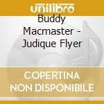 Buddy Macmaster - Judique Flyer cd musicale di Buddy Macmaster