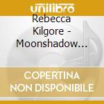 Rebecca Kilgore - Moonshadow Dance cd
