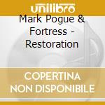 Mark Pogue & Fortress - Restoration cd