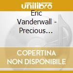 Eric Vanderwall - Precious Memories cd