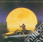Jackson Browne - Lawyers In Love cd