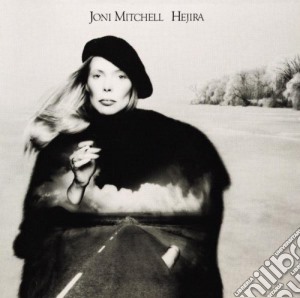 Joni Mitchell - Hejira cd musicale di Joni Mitchell